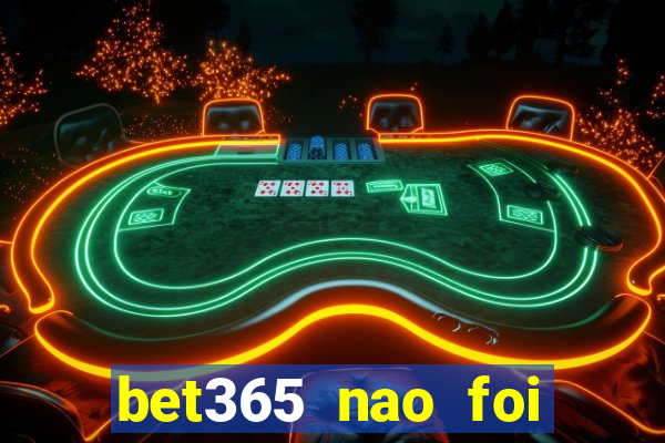 bet365 nao foi possivel processar seu deposito